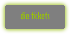 die tickets